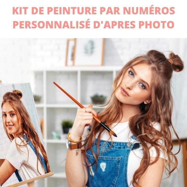 kit peinture par numeros personnalisé photo huile dessin toile loisir creatif